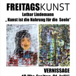 Freitagskunst_Lothar Lindemann Plakat 21.07.17